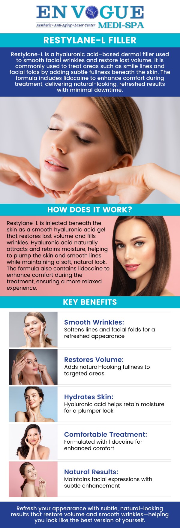 Restylane-L® filler at En Vogue Medi-Spa can restore volume to the face, smooth wrinkles, and enhance facial contours. This hyaluronic acid-based filler provides natural-looking results, leaving you with a refreshed and youthful appearance. The treatment is quick, with minimal downtime, and results can last for several months. For more information, contact us or schedule an appointment online. We are conveniently located at 44 2nd St Pike, Southampton, PA 18966.